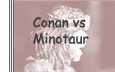 conanvsminotaur